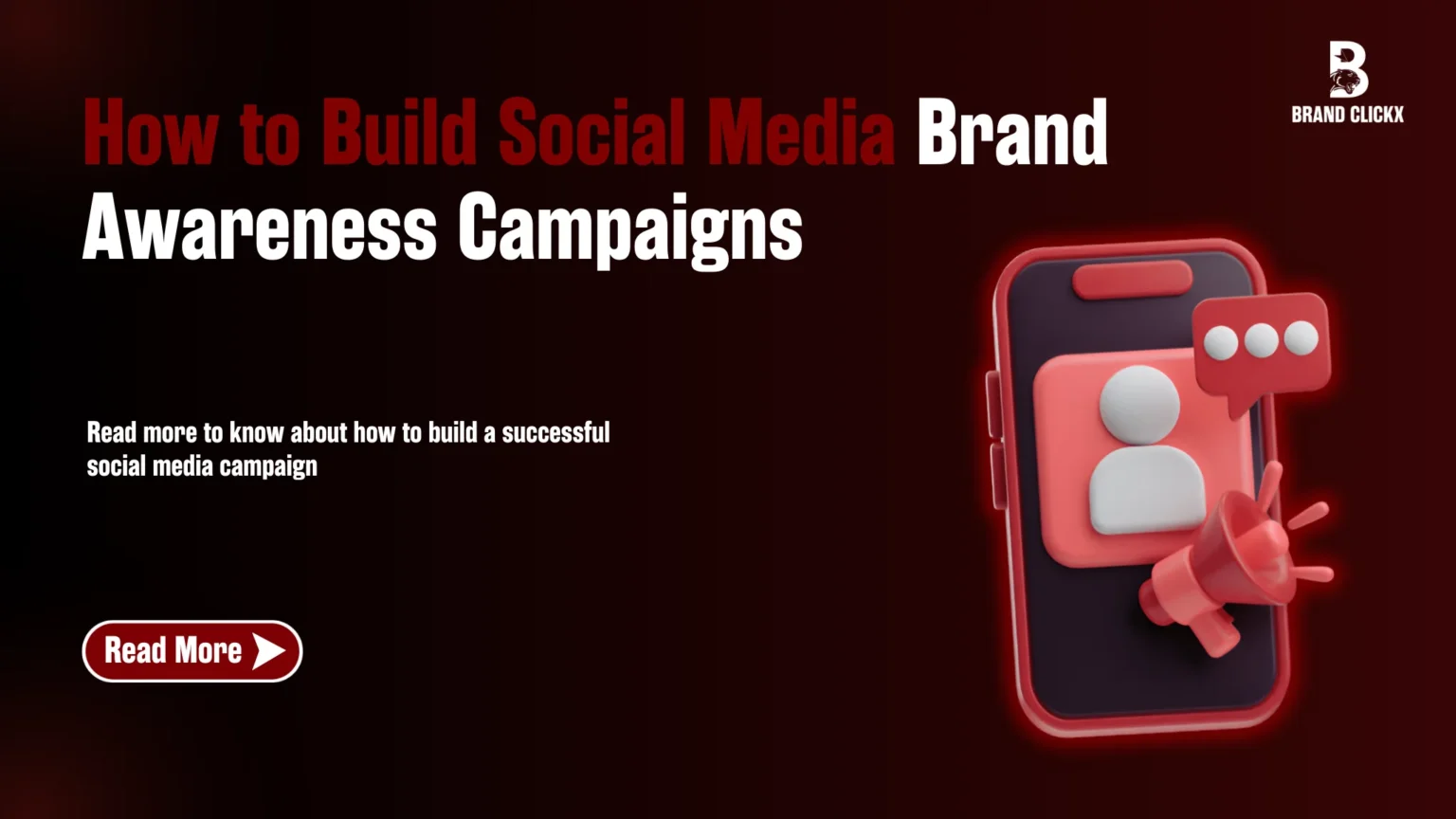 How to Build Social Media Brand Awareness Campaigns Social Media Brand Awareness Campaigns