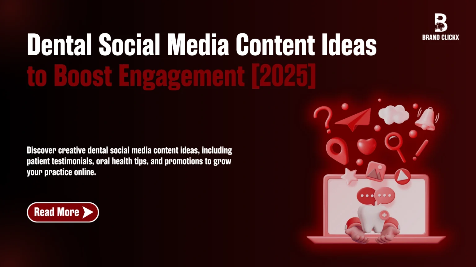  | Dental Social Media Content Ideas to Boost Engagement [2025]