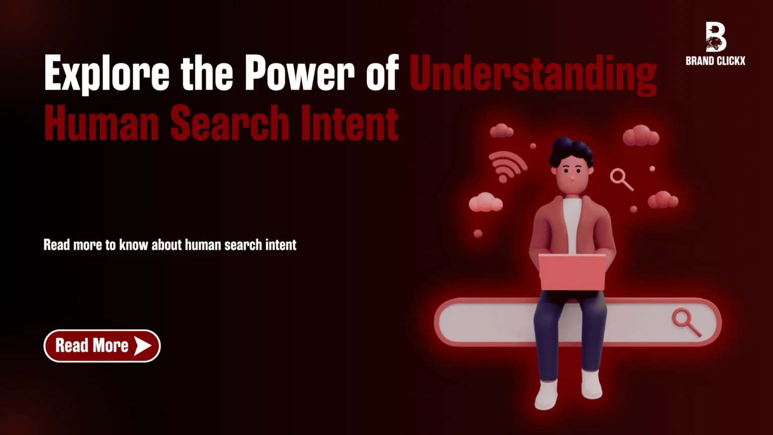 1 Explore the Power of Understanding Human Search Intent | Explore the power of understanding human search intent