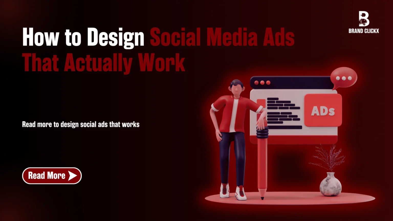  | How to design social media ads that actually work