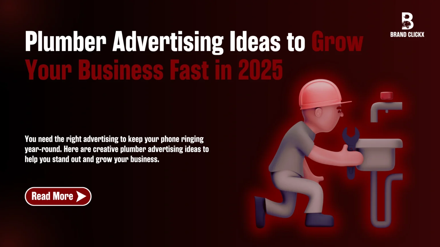 1 Plumber Advertising Ideas to Grow Your Business Fast in 2025 | Plumber Advertising Ideas to Grow Your Business Fast in 2025
