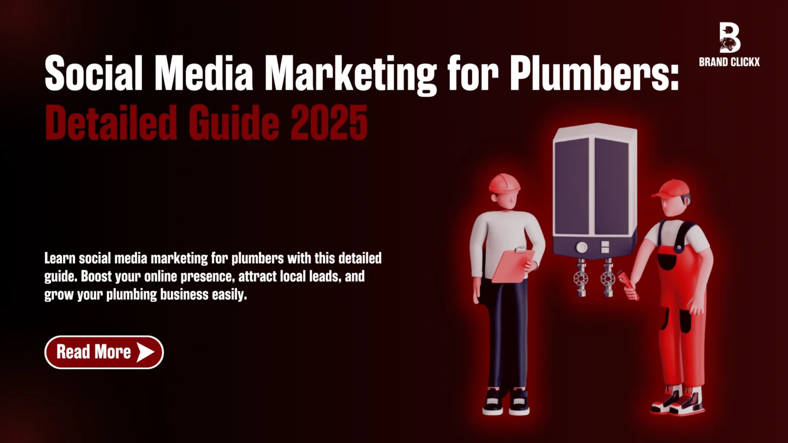 1 Social Media Marketing for Plumbers_ Detailed Guide 2025 | Social Media Marketing for Plumbers: Detailed Guide 2025