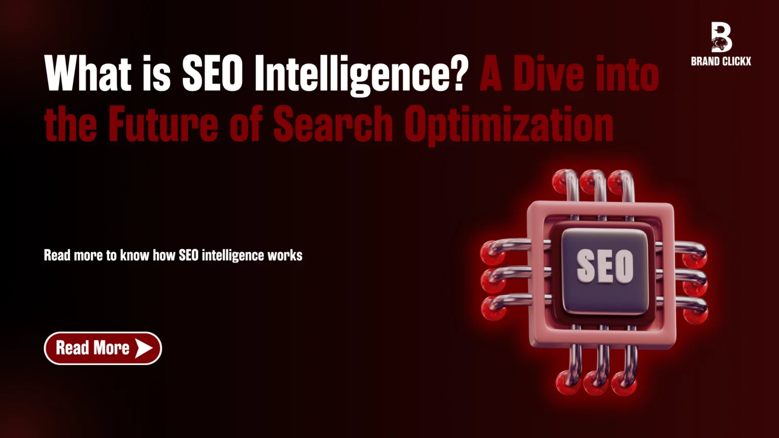 1 What is SEO Intelligence_ A Dive into the Future of Search Optimization | What is SEO intelligence? A Dive into the future of Search optimization