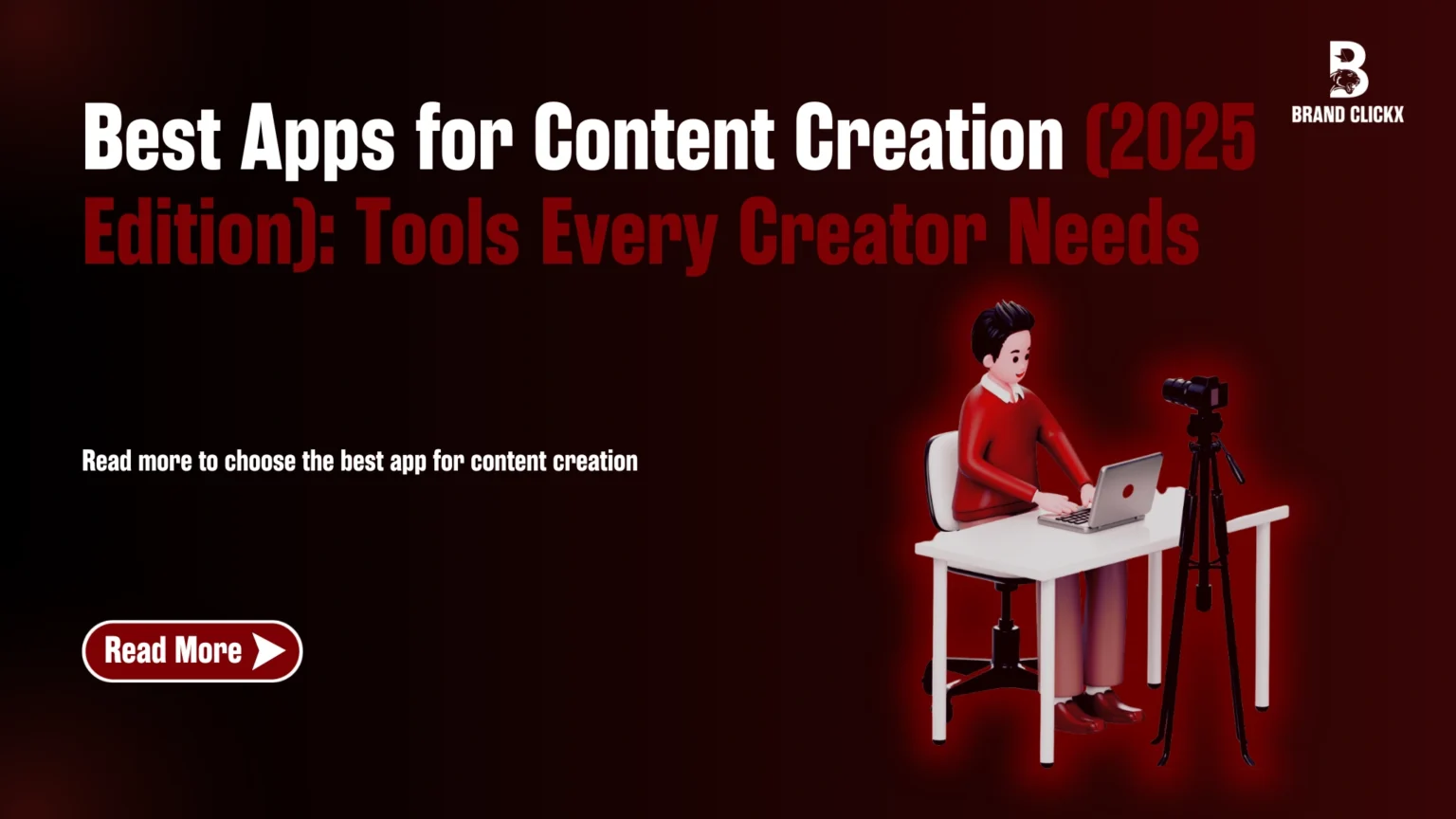  | Best Apps for Content Creation (2025 Edition): Tools Every Creator Needs