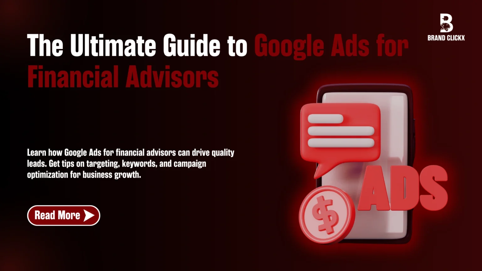 1 The Ultimate Guide to Google Ads for Financial Advisors | The Ultimate Guide to Google Ads for Financial Advisors