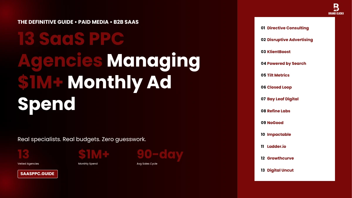 | 13 SaaS PPC Agencies Managing $1M+ Monthly Ad Spend 13 SaaS PPC Agencies Managing $1M+ Monthly Ad Spend