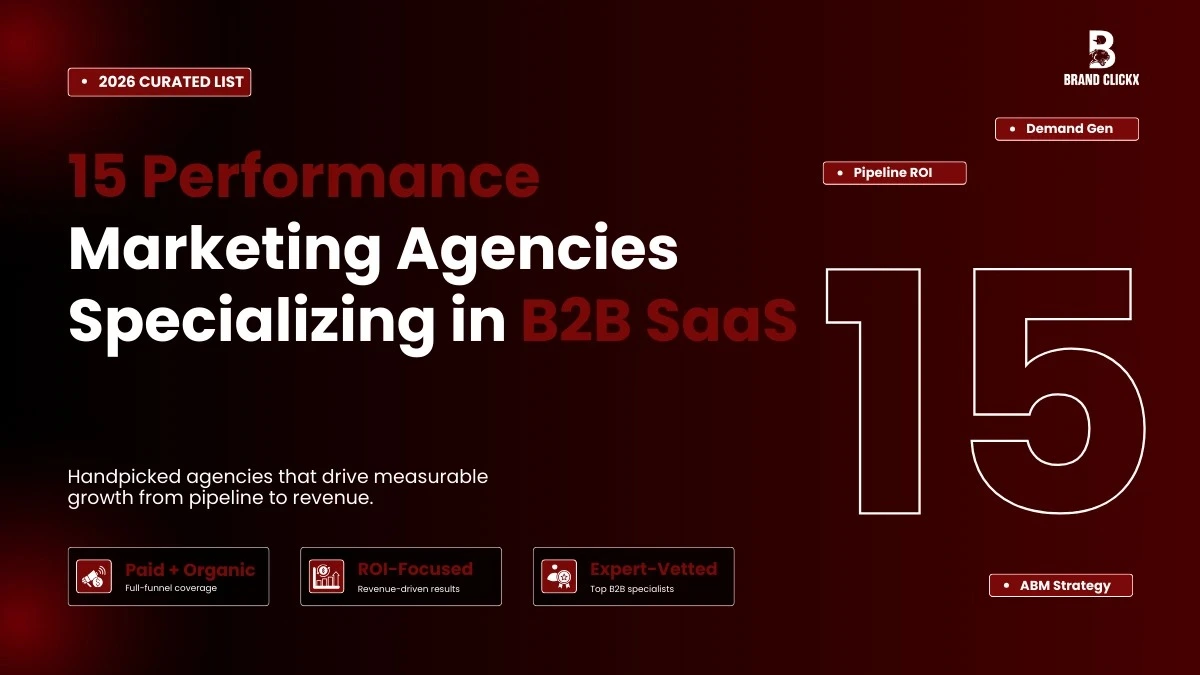 | 15 Performance Marketing Agencies Specializing in B2B SaaS 15 Performance Marketing Agencies Specializing in B2B SaaS