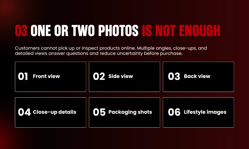 | 9 Best Practices for E-commerce Product Photography ONE OR TWO PHOTOS IS NOT ENOUGH