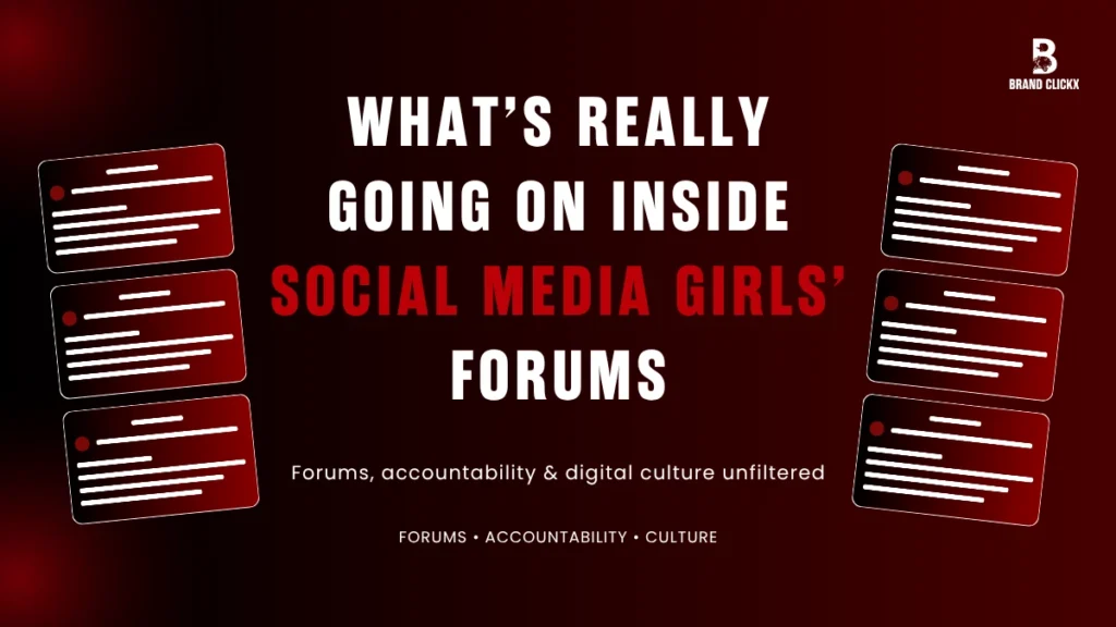 WHAT’S REALLY GOING ON INSIDE SOCIAL MEDIA GIRLS’ FORUMS WHAT’S REALLY GOING ON INSIDE SOCIAL MEDIA GIRLS’ FORUMS